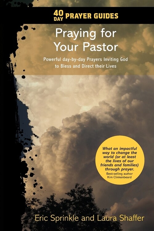 40 Day Prayer Guides - Praying for Your Pastor: Powerful day-by-day Prayers Inviting God to Bless and Direct Their Lives (Paperback)
