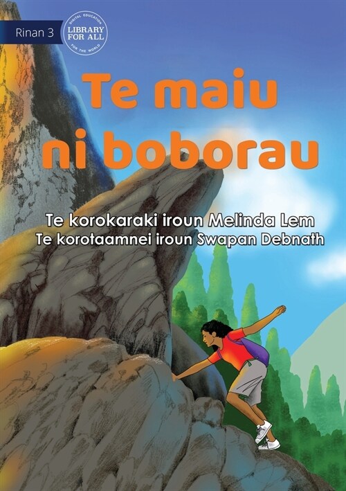 Life is a Journey - Te maiu ni boborau (Te Kiribati) (Paperback)