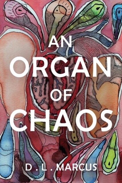 An Organ of Chaos (Paperback)