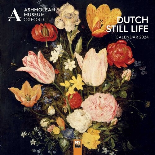 Ashmolean Museum: Dutch Still Life Wall Calendar 2024 (Art Calendar) (Calendar, New ed)