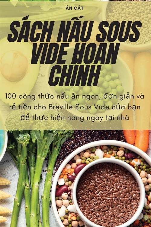 S?h NẤu Sous Vide Ho? ChỈnh (Paperback)