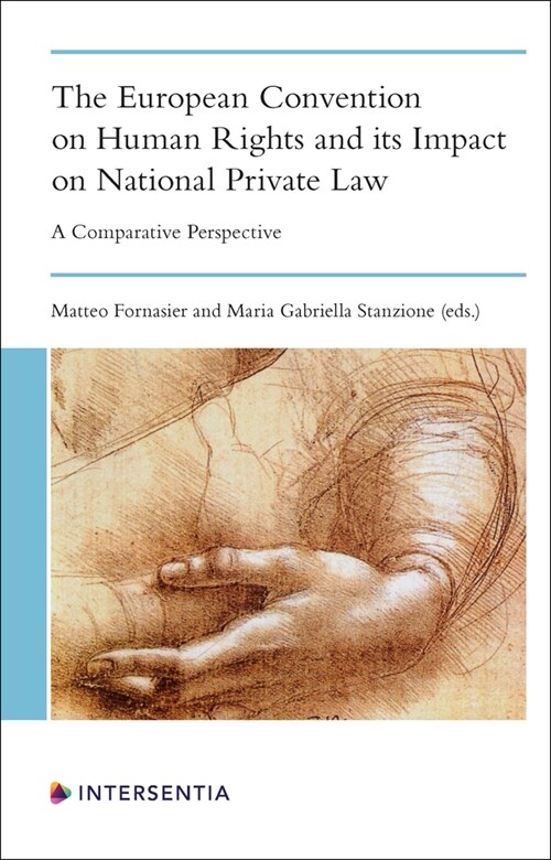 The European Convention on Human Rights and its Impact on National Private Law : A Comparative Perspective (Paperback)