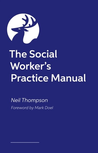 The Social Workers Practice Manual (Paperback)