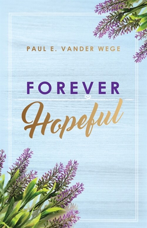 Forever Hopeful (Paperback)