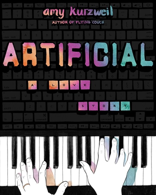 Artificial: A Love Story (Hardcover)