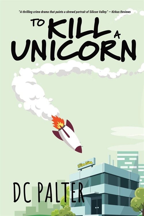 To Kill A Unicorn (Paperback)