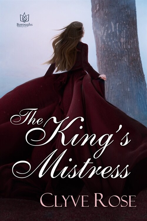 The Kings Mistress: Sequel to Always a Princess (Paperback)