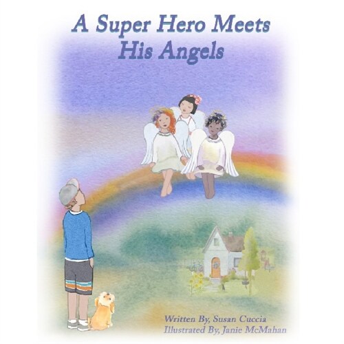 A Super Hero Meets His Angels (Paperback)