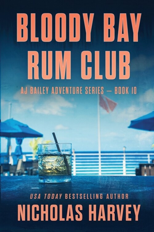 Bloody Bay Rum Club (Paperback)