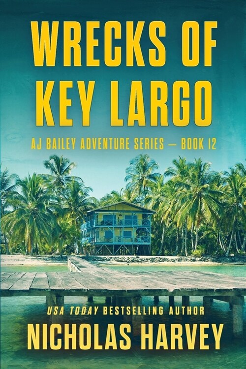 Wrecks of Key Largo (Paperback)