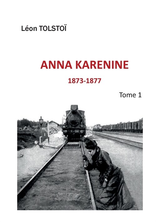 Anna Karenine: Tome 1 (Paperback)