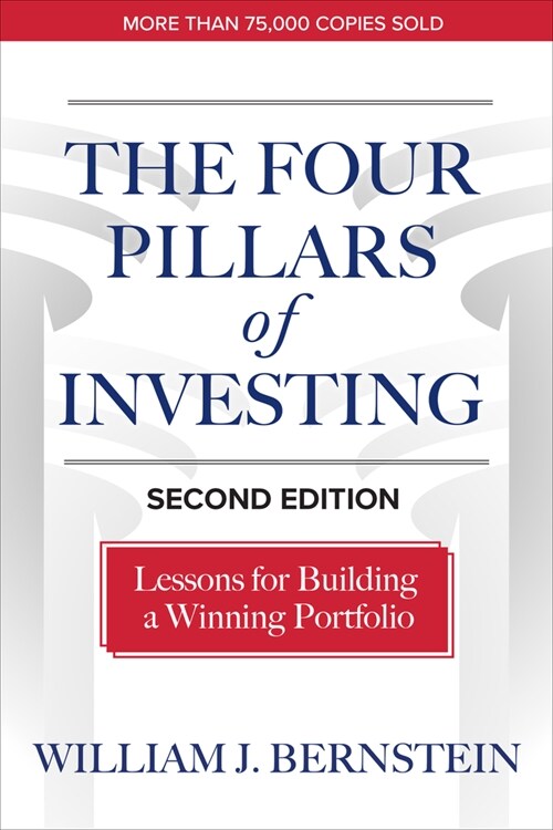 The Four Pillars of Investing, Second Edition: Lessons for Building a Winning Portfolio (Hardcover, 2)
