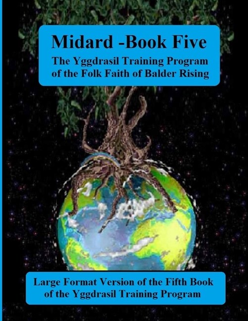 Midgard: Book Five of the Yggdrasil Training Program: Large Forma Edition (Paperback)