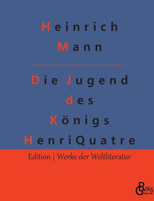 Die Jugend des K?igs Henri Quatre (Paperback)