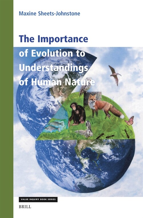 The Importance of Evolution to Understandings of Human Nature (Hardcover)