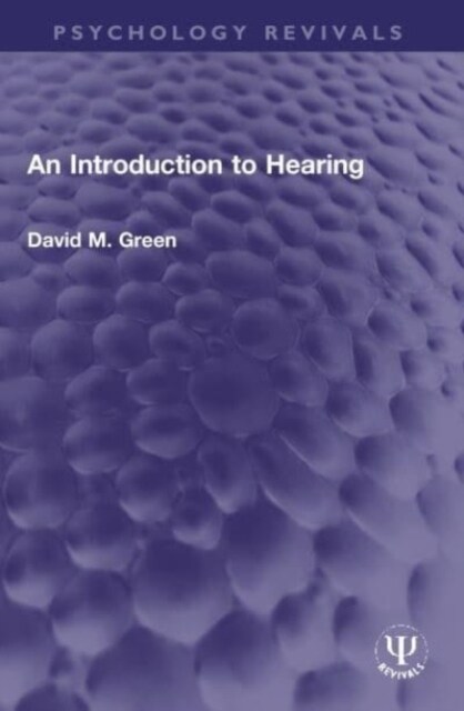 An Introduction to Hearing (Paperback, 1)