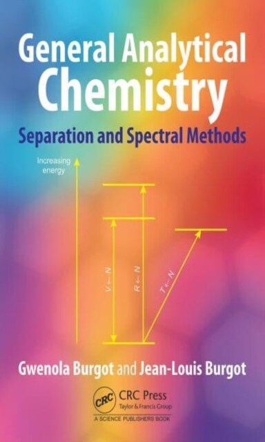 General Analytical Chemistry : Separation and Spectral Methods (Hardcover)