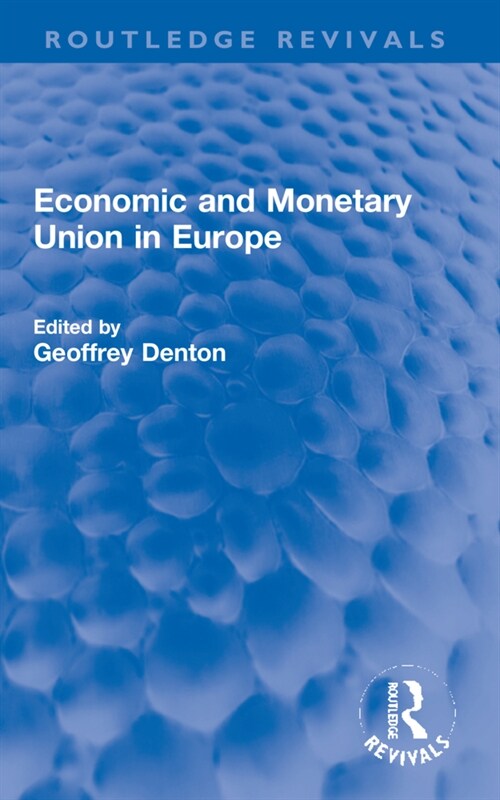 Economic and Monetary Union in Europe (Paperback, 1)