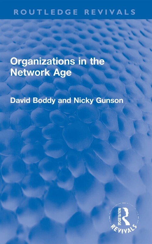 Organizations in the Network Age (Paperback, 1)