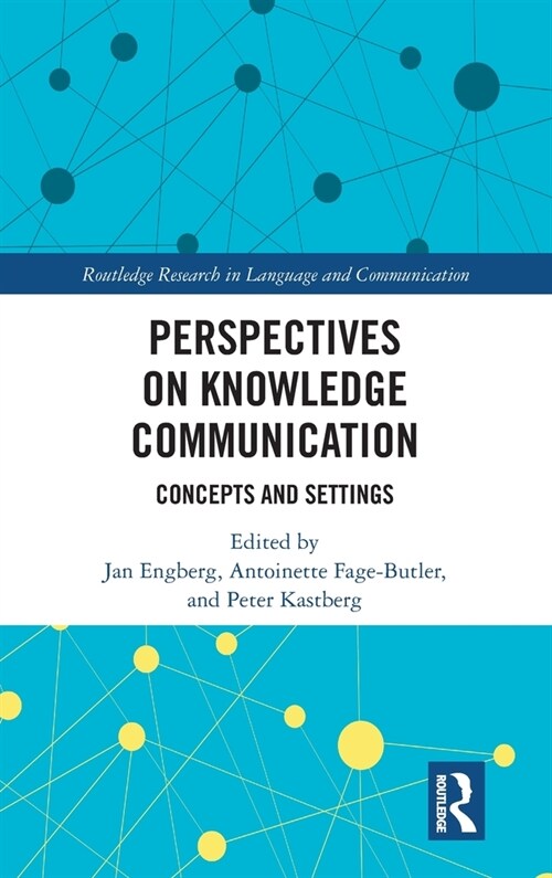 Perspectives on Knowledge Communication : Concepts and Settings (Hardcover)