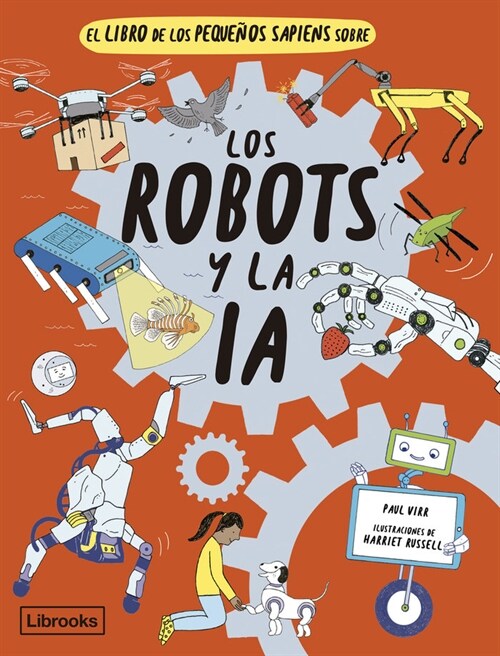 EL LIBRO DE LOS PEQUENOS SAPIENS SOBRE LOS ROBOTS Y LA IA (Book)