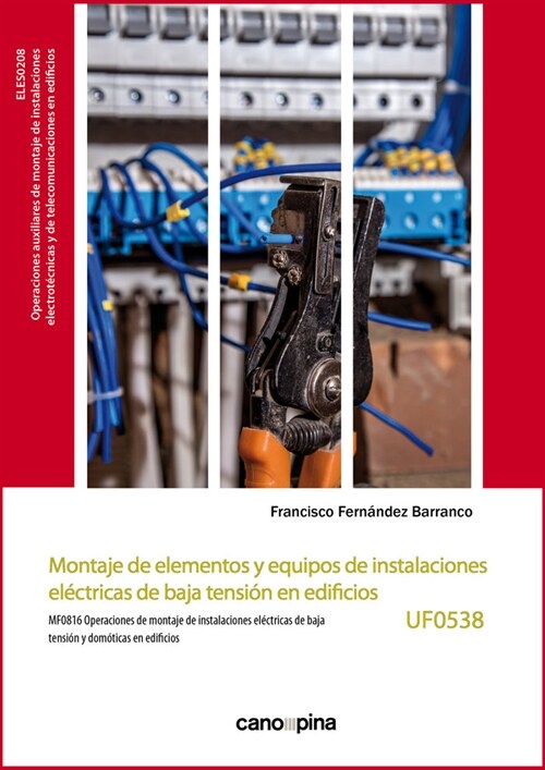 MONTAJE DE ELEMENTOS Y EQUIPOS DE INSTALACIONES ELECTRICAS D (Paperback)