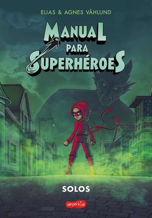 MANUAL PARA SUPERHEROES 3 (Paperback)