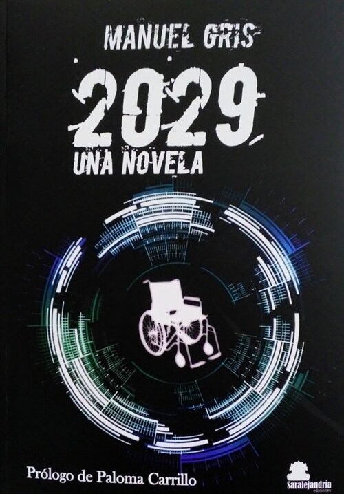 2029, UNA NOVELA (Hardcover)