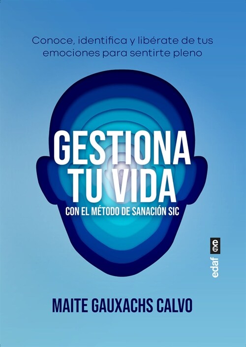 Gestiona Tu Vida Con El M?odo de Sanaci? Sic (Paperback)