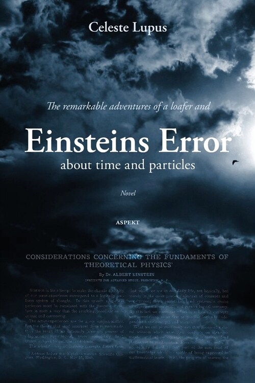 Einsteins Error: about time and particles (Paperback)