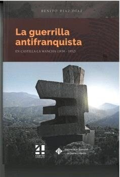 LA GUERRILLA ANTIFRANQUISTA (Book)