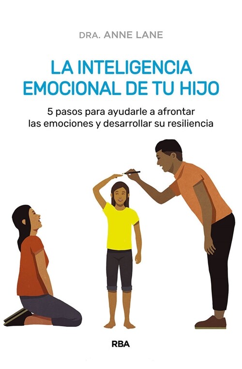 LA INTELIGENCIA EMOCIONAL DE TU HIJO (Book)