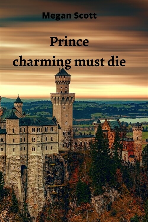 Prince charming must die (Paperback)