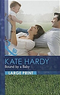 Bound by a Baby (Hardcover)