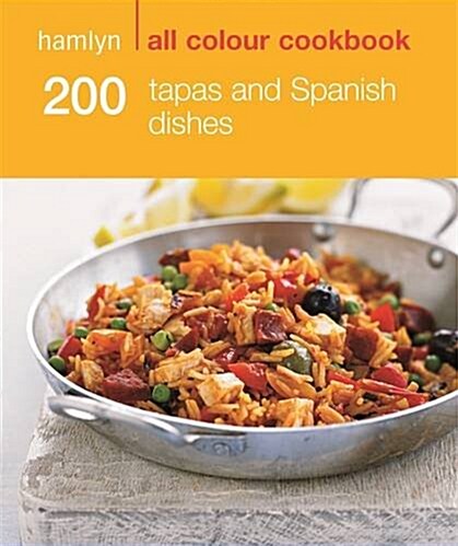 200 Tapas & Spanish Dishes (Paperback)