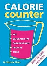 Calorie Counter : Complete Nutritional Facts for Every Diet (Paperback)