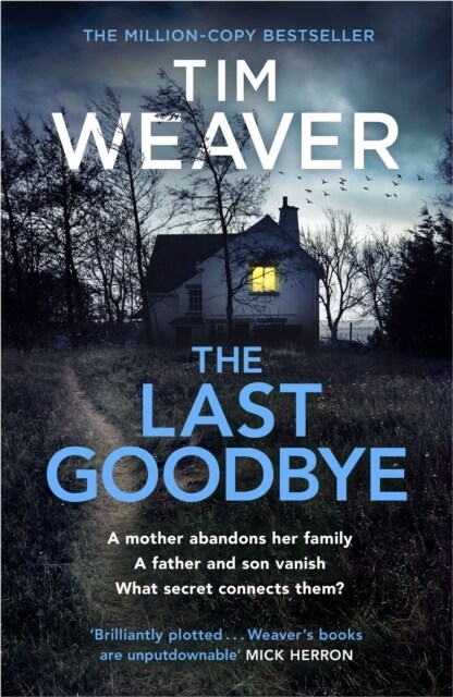 The Last Goodbye : The heart-pounding new thriller from the bestselling author of The Blackbird (Paperback)