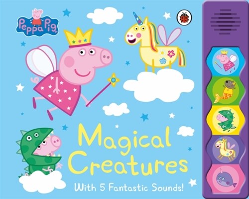 Peppa Pig: Magical Creatures : Noisy Sound Book (Board Book)