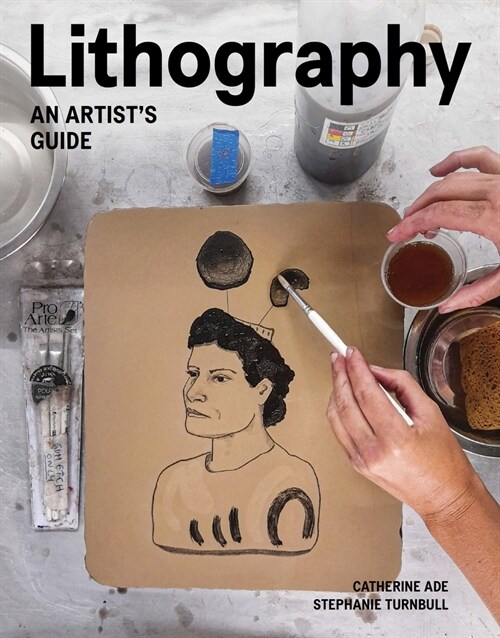 Lithography : An Artist Guide (Paperback)