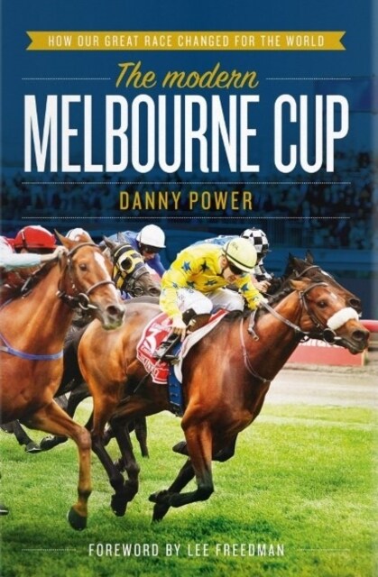 The Modern Melbourne Cup (Paperback)