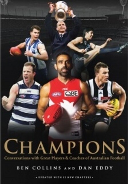 Champions: Conversations with Great Players and Coaches of Australian Football (Hardcover)
