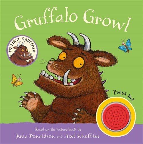My First Gruffalo: Gruffalo Growl (Board Book)