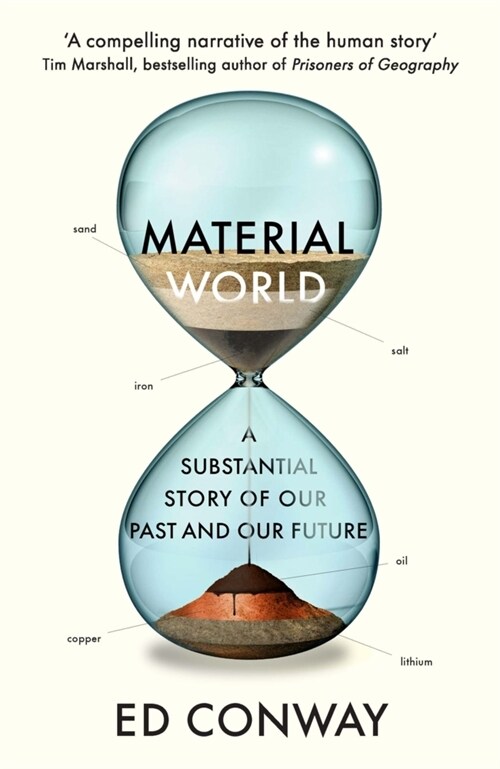 Material World : A Substantial Story of Our Past and Future (Paperback)