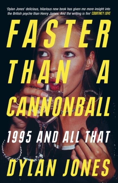 Faster Than A Cannonball : 1995 and All That (Paperback)