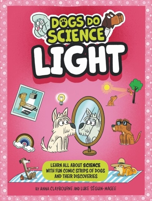 Dogs Do Science: Light (Paperback)