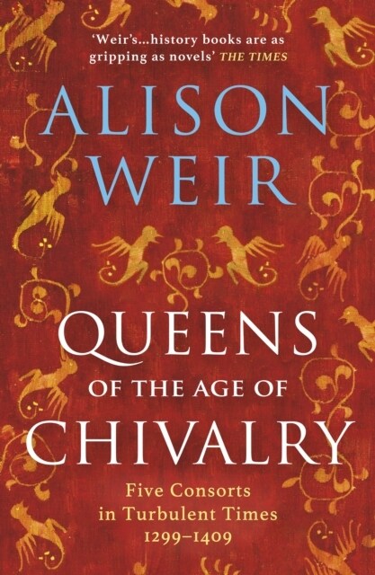 Queens of the Age of Chivalry (Paperback)