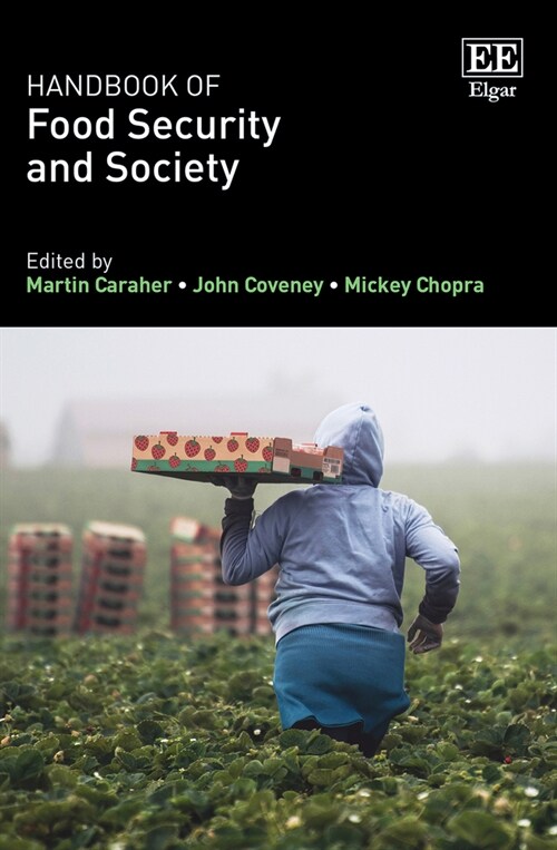 Handbook of Food Security and Society (Hardcover)