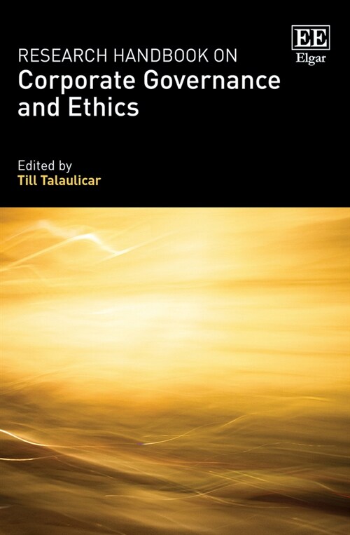 Research Handbook on Corporate Governance and Ethics (Hardcover)
