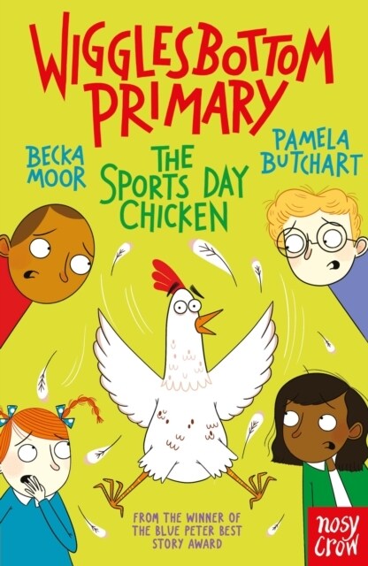 Wigglesbottom Primary: The Sports Day Chicken (Paperback)