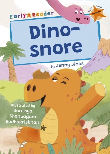 Dino-snore : (Orange Early Reader) (Paperback)